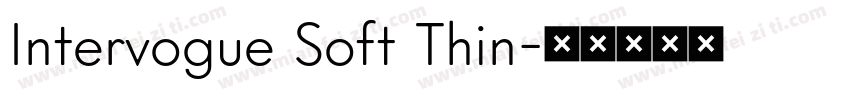 Intervogue Soft Thin字体转换